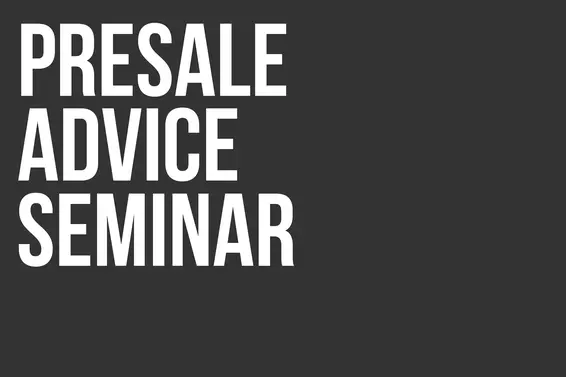 Presale Advice Seminar